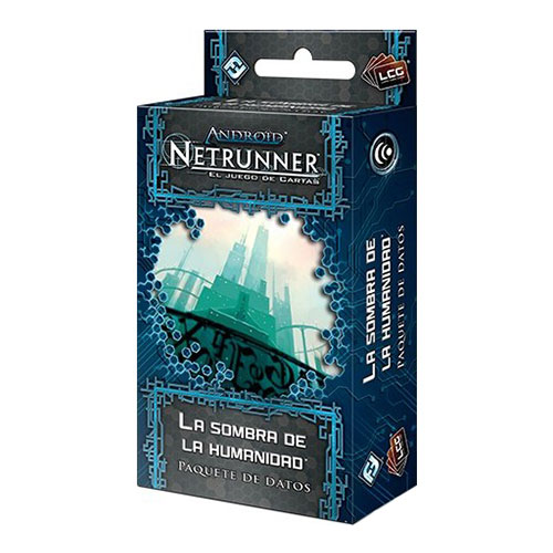 Android: Netrunner – La Sombra de la Humanidad